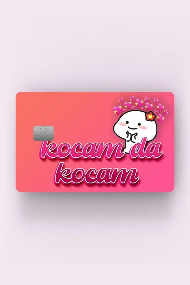 Kocam da Kocam Kart Kaplama Etiketi